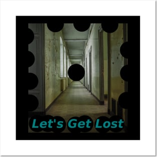 Let's Get Lost Posters and Art